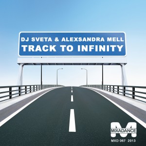 Dj Sveta and Alexsandra Mell - Track To Infinity (Philip Aniskin Radio Mix)